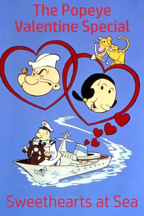 The Popeye Valentine Special: Sweethearts at Sea